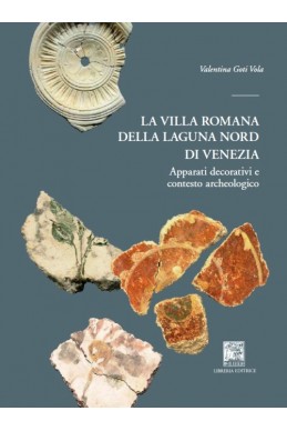 LA VILLA ROMANA DELLA LAGUNA NORD DI VENEZIA